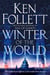Winter of the world (the century trilogy)