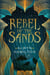 REBEL OF THE SANDS