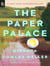 The Paper Palace : A Novel