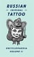 Russian Criminal Tattoo 2 /anglais