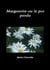 Marguerite ou le pot perdu