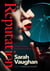 Reputation : the thrilling novel from the bestselling author of Anatomy of a Scandal