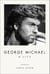 George Michael : a life