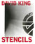 David king - stencils