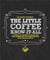 The little coffee know-it-all