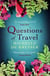 Questions of travel