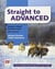 STRAIGHT TO ADVANCED STUDENT BOOK PREMIUM PACK WITH KEY