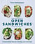 Open sandwiches - 70 smorrebrod ideas for morning, noon and night