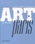 Paris - A Guide to Modern and Contemporary Art in the City