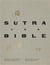 Sutra and bible : faith and the japanese american world war ii incarceration