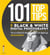 101 top tips for black & white digital photography