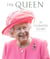 The queen : 70 glorious years