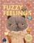 Fuzzy Feelings: Feel Your Way Through The Day