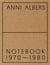 Anni Albers : notebook 1970-1980