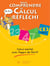 Pour comprendre le calcul réfléchi CE2 - Cahier élève - Ed.2006