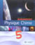 Physique Chimie 5e - Livre de l'élève - Edition 2006