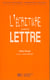 L'ecriture avant la lettre