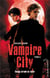 Vampire city t.8