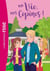 Ma vie, mes copines ! Tome 5 : l'amoureux secret