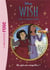 Wish, Asha et la bonne étoile Tome 3 : Un gâteau magnifico !
