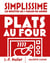 Simplissime : Plats au four