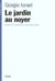 Le Jardin au noyer. Pour un nouveau rationalisme
