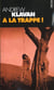 A La Trappe !