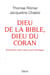 Dieu de la Bible, Dieu du Coran - entretiens avec Jean-Louis Schlegel