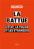La battue : l'Eat, la police et les étrangers