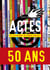 Actes de la recherche en sciences sociales n.258/259 : 50 ans