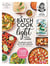 Je batch cook light toute l'année