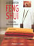 La decoration feng shui - le bien etre dans votre maison