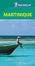 Le guide vert - martinique
