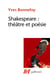 Shakespeare : théâtre et poésie