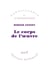Le corps de l'oeuvre - essais psychanalytiques sur le travail créateur