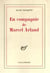 En compagnie de marcel arland