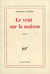 Le vent sur la maison