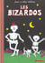 Les bizardos