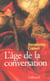 L'age de la conversation