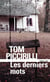 Les derniers mots