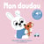 Mon doudou : Des sons à écouter, des images à regarder