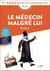 Le Médecin malgré lui