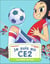 Je suis en CE2 Tome 8 : le match de foot