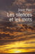 Le Silence et les Mots