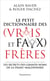 Dictionnaire des (vrais et faux) frères