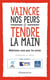 Vaincre nos peurs et tendre la main - mobilisons-nous pour les exclus
