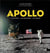 Apollo - l'histoire, les missions, les héros