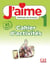 J'aime, méthode de français : niveau 1 (A1) - cahier d'activités