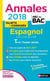 Annales ABC du bac - sujets & corrigés Tome 16 : espagnol - LV1 - LV2 - LVA - terminale toutes séries (édition 2017)