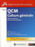 QCM de culture générale pour les concours de la fonction publique - catégories A, B et C (édition 2011)